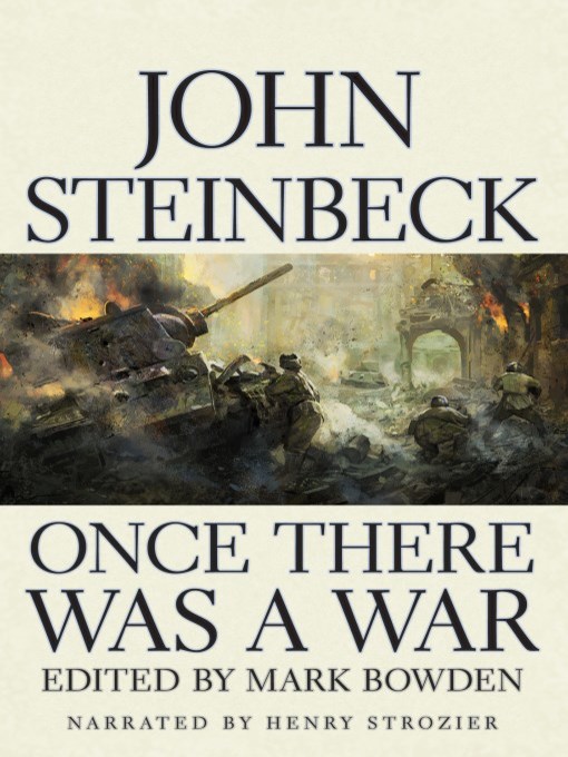 Title details for Once There Was a War by John Steinbeck - Available